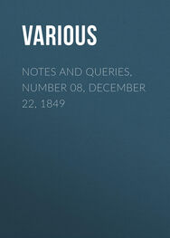 Various: Notes and Queries, Number 08, December 22, 1849