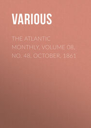 Various: The Atlantic Monthly, Volume 08, No. 48, October, 1861