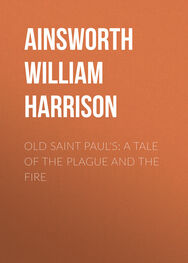 William Ainsworth: Old Saint Paul's: A Tale of the Plague and the Fire