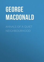 George MacDonald: Annals of a Quiet Neighbourhood