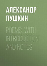 Александр Пушкин: Poems. With Introduction and Notes