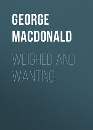 George MacDonald: Weighed and Wanting