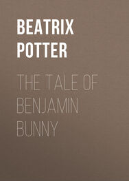 Беатрис Поттер: The Tale of Benjamin Bunny