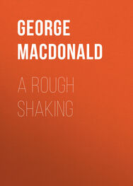 George MacDonald: A Rough Shaking