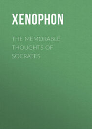 Xenophon: The Memorable Thoughts of Socrates