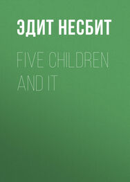 Эдит Несбит: Five Children and It