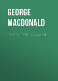 George MacDonald: Gutta-Percha Willie