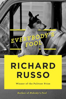 Richard Russo Everybody's Fool
