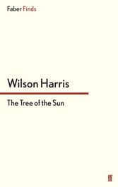 Wilson Harris: The Tree of the Sun