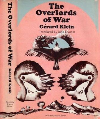 Gérard Klein The Overlords of War