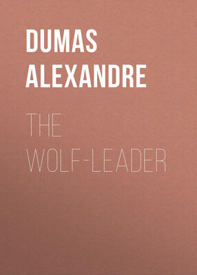 Alexandre Dumas The Wolf-Leader