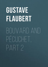 Gustave Flaubert: Bouvard and Pécuchet, part 2