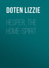Lizzie Doten: Hesper, the Home-Spirit