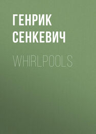 Генрик Сенкевич: Whirlpools
