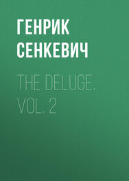 Генрик Сенкевич: The Deluge. Vol. 2