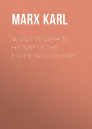 Karl Marx: Secret Diplomatic History of The Eighteenth Century
