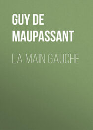 Guy Maupassant: La Main Gauche