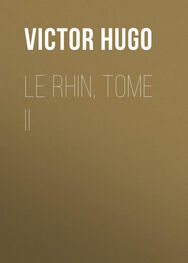 Victor Hugo: Le Rhin, Tome II