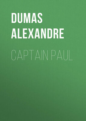 Alexandre Dumas Captain Paul