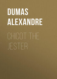 Alexandre Dumas: Chicot the Jester