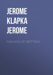 Jerome Jerome: Malvina of Brittany