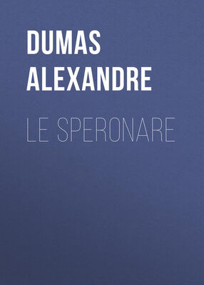 Alexandre Dumas Le Speronare