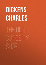 Чарльз Диккенс: The Old Curiosity Shop