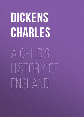 Чарльз Диккенс A Child's History of England