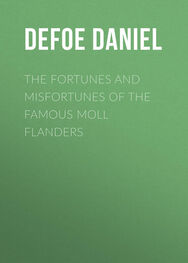 Daniel Defoe: The Fortunes and Misfortunes of the Famous Moll Flanders