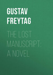 Gustav Freytag: The Lost Manuscript: A Novel