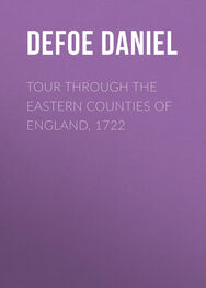 Daniel Defoe: Tour through the Eastern Counties of England, 1722