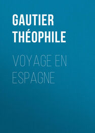 Théophile Gautier: Voyage en Espagne