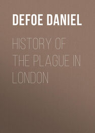 Daniel Defoe: History of the Plague in London