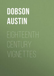 Austin Dobson: Eighteenth Century Vignettes