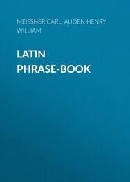 Carl Meissner: Latin Phrase-Book