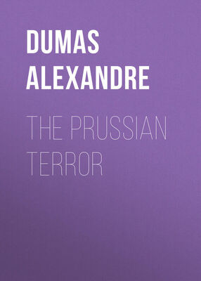 Alexandre Dumas The Prussian Terror