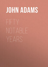 John Adams: Fifty Notable Years