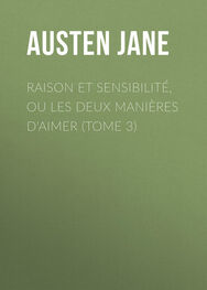Jane Austen: Raison et sensibilité, ou les deux manières d'aimer (Tome 3)