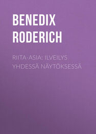 Roderich Benedix: Riita-asia: Ilveilys yhdessä näytöksessä