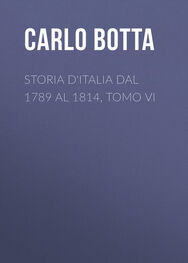 Carlo Botta: Storia d'Italia dal 1789 al 1814, tomo VI