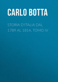 Carlo Botta: Storia d'Italia dal 1789 al 1814, tomo IV