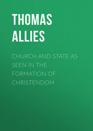 Thomas Allies: Church and State as Seen in the Formation of Christendom
