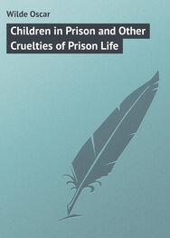 Oscar Wilde: Children in Prison and Other Cruelties of Prison Life