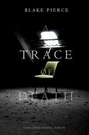 Blake Pierce: A Trace of Death