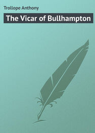 Anthony Trollope: The Vicar of Bullhampton