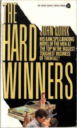 The Hard Winners by John Quirk 1965 Перевод с английского К Чугунова - фото 2