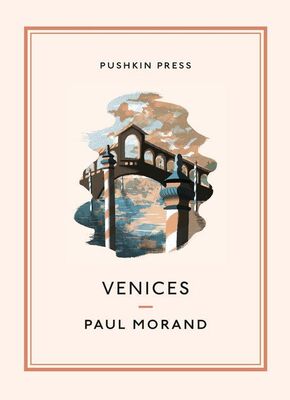 Paul Morand Venices