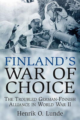 Henrik Lunde Finland's War of Choice