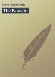 Arthur Conan Doyle: The Parasite