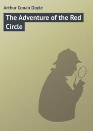 Arthur Conan Doyle: The Adventure of the Red Circle